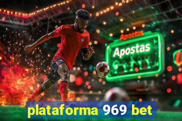 plataforma 969 bet